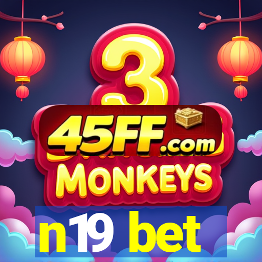 n19 bet